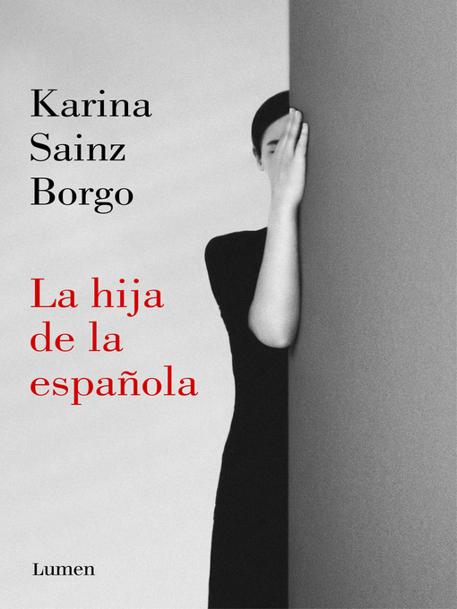 Title details for La hija de la española by Karina Sainz Borgo - Wait list